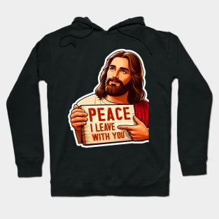 John 14:27 Peace I Leave With You Hoodie